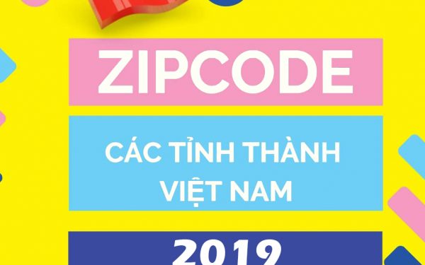 Mã bưu chính 63 tỉnh thành Việt Nam (Zip Postal Code)  [Updated 2019]